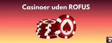 Oplev Online Casinoer Uden ROFUS – Spil Uden Grænser