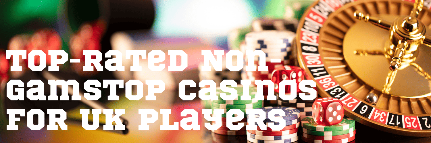 Discover the Best Non-Gamstop Casino Sites for UK Players