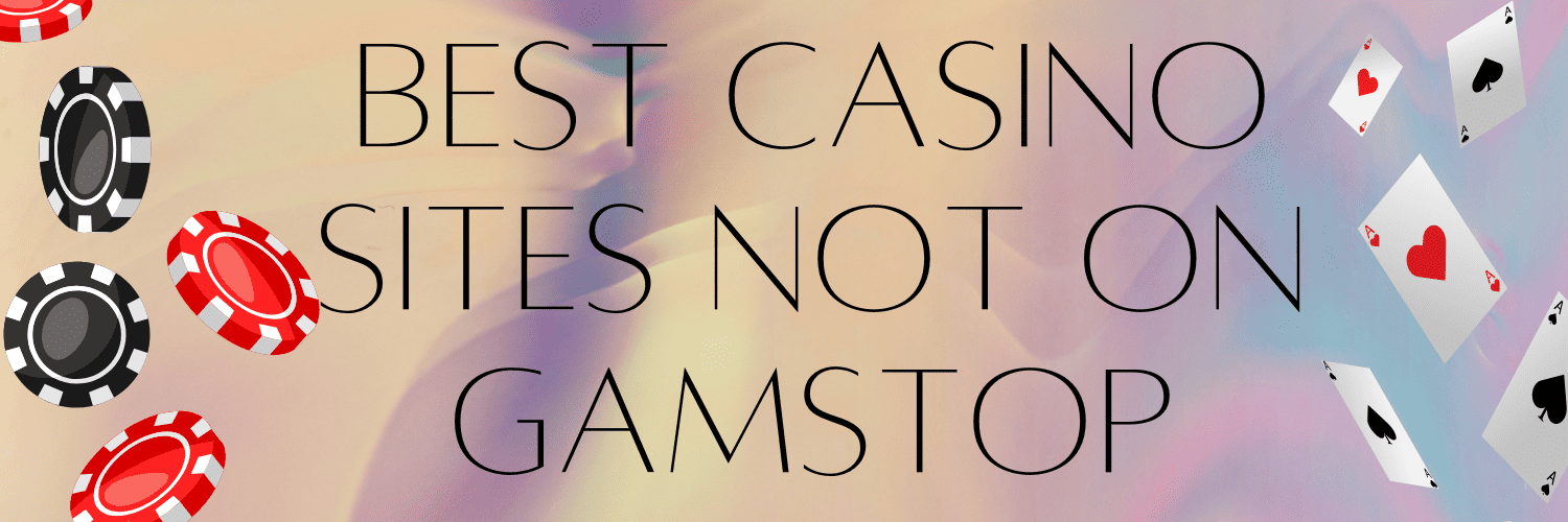 Discovering Non GamStop Websites A Guide to Independent Online Casinos