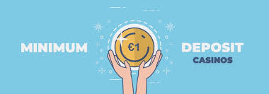 Discovering Minimum Deposit Casinos A Guide for Players -113025277